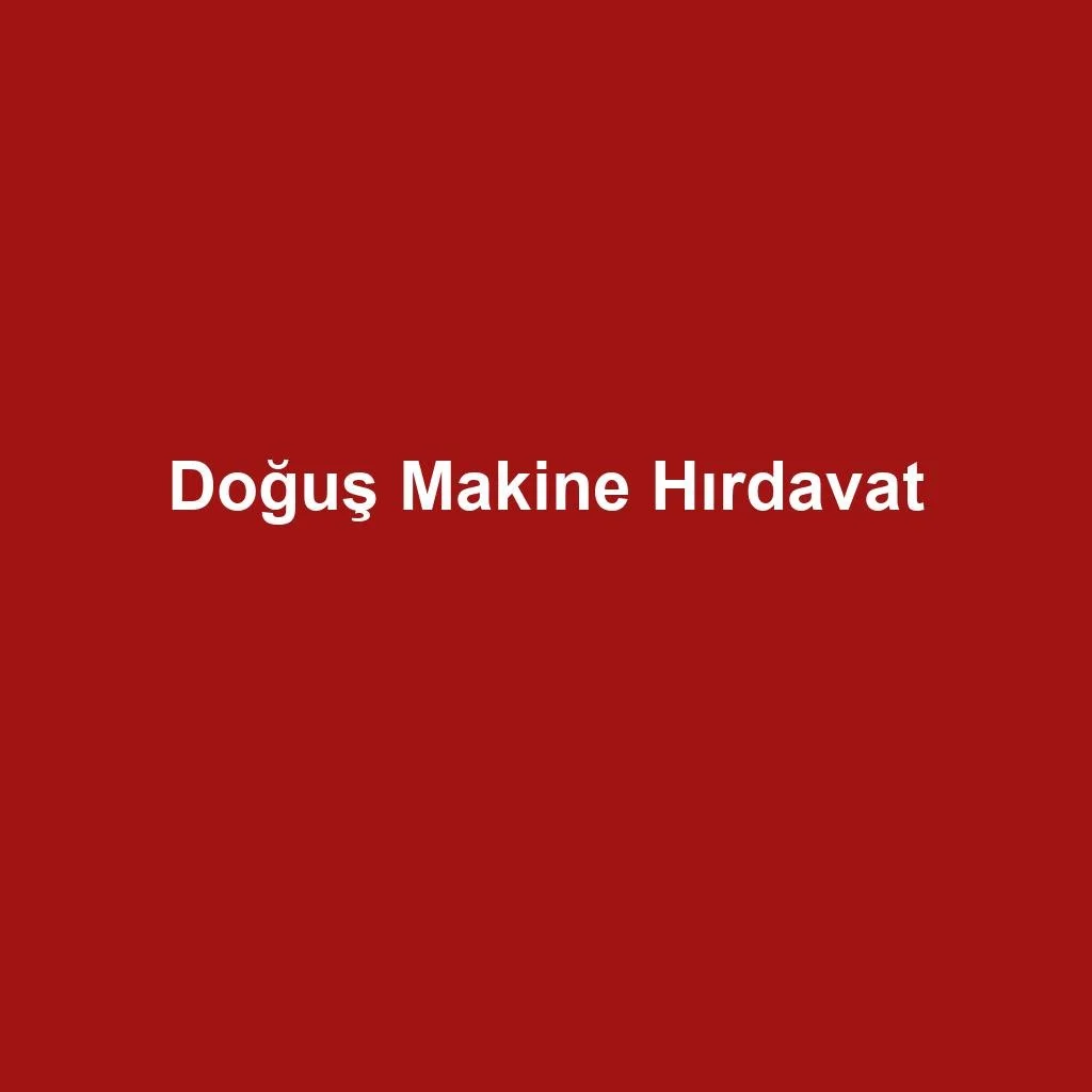 Cutting-Tool Supply — Doğuş Makine Hırdavat