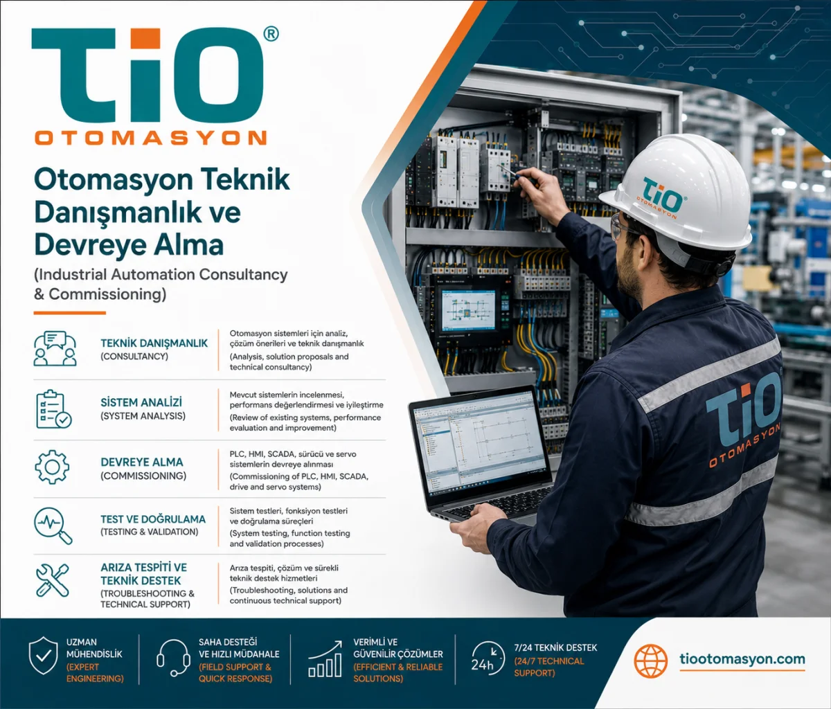 Industrial Automation Consultancy & Commissioning — Tio Otomasyon Sanayi ve Ticaret Limited Şirketi