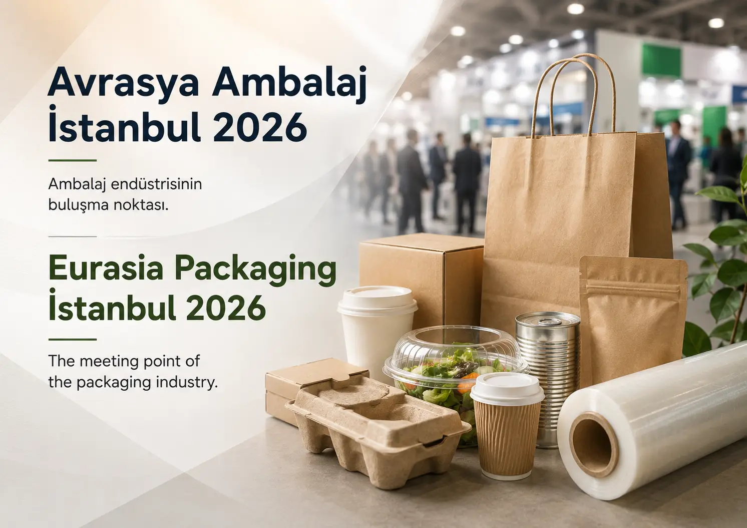 Eurasia Packaging Istanbul 2026 – International Packaging Industry Fair